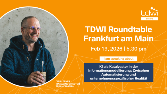 KI als Katalysator in der Informationsmodellierung | 46. TDWI Roundtable Frankfurt 2026 mit Dirk Lerner